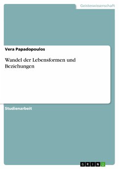 Wandel der Lebensformen und Beziehungen (eBook, PDF) - Papadopoulos, Vera