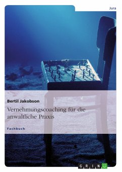 Vernehmungscoaching für die anwaltliche Praxis (eBook, PDF) - Jakobson, Bertil