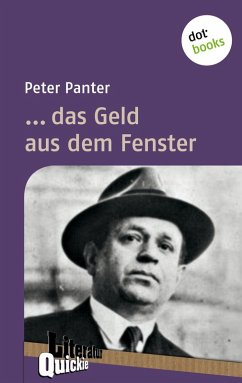 ... das Geld aus dem Fenster - Literatur-Quickie (eBook, ePUB) - Panter, Peter