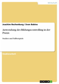 Anwendung des Bildungscontrolling in der Praxis - Studien und Fallbeispiele (eBook, PDF)