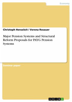 Major Pension Systems and Structural Reform Proposals for PAYG Pension Systems (eBook, PDF) - Henseleit, Christoph; Rosauer, Verena