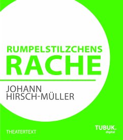 Rumpelstilzchens Rache (eBook, ePUB) - Hirsch-Müller, Johann