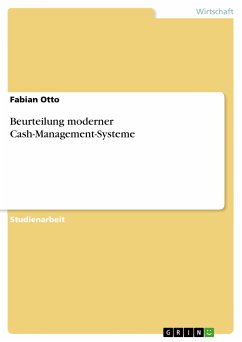 Beurteilung moderner Cash-Management-Systeme (eBook, PDF) - Otto, Fabian