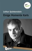 Einige Momente Karls - Literatur-Quickie (eBook, ePUB)