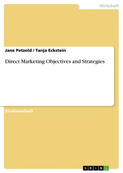 Direct Marketing Objectives and Strategies (eBook, PDF) - Petzold, Jane; Eckstein, Tanja