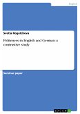 Politeness in English and German: a contrastive study (eBook, PDF)