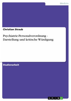Psychiatrie-Personalverordnung - Darstellung und kritische Würdigung (eBook, PDF) - Straub, Christian