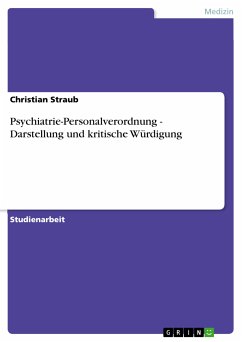 Psychiatrie-Personalverordnung - Darstellung und kritische Würdigung (eBook, PDF)