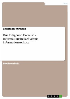 Due Diligence Exercise - Informationsbedarf versus informationsschutz (eBook, PDF)