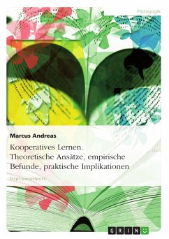 Kooperatives Lernen. Theoretische Ansätze, empirische Befunde, praktische Implikationen (eBook, PDF) - Andreas, Marcus
