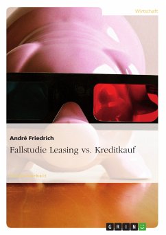 Fallstudie Leasing vs. Kreditkauf (eBook, PDF) - Friedrich, André