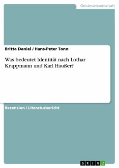 Was bedeutet Identität nach Lothar Krappmann und Karl Haußer? (eBook, PDF)