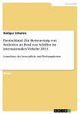 Deutschland: Zur Besteuerung von Seeleuten an Bord von Schiffen im internationalen Verkehr 2011 (eBook, PDF)