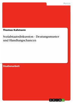 Sozialstaatsdiskussion - Deutungsmuster und Handlungschancen (eBook, PDF)