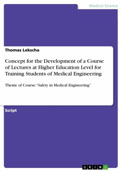 Concept for the Development of a Course of Lectures at Higher Education Level for Training Students of Medical Engineering (eBook, PDF) - Lekscha, Thomas