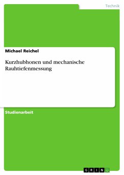 Kurzhubhonen und mechanische Rauhtiefenmessung (eBook, PDF)