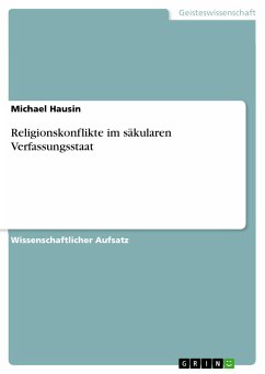 Religionskonflikte im säkularen Verfassungsstaat (eBook, PDF) - Hausin, Michael