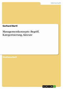 Managementkonzepte: Begriff, Kategorisierung, Akteure (eBook, PDF)