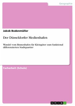 Der Düsseldorfer Medienhafen (eBook, PDF) - Bodenmüller, Jakob