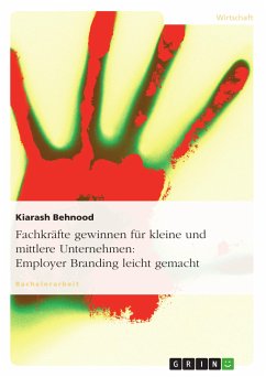 Fachkräfte gewinnen für kleine und mittlere Unternehmen: Employer Branding leicht gemacht (eBook, PDF)