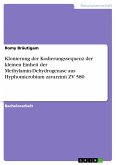 Klonierung der Kodierungssequenz der kleinen Einheit der Methylamin-Dehydrogenase aus Hyphomicrobium zavarzinii ZV 580 (eBook, PDF)