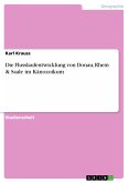 Die Flusslaufentwicklung von Donau, Rhein & Saale im Känozoikum (eBook, PDF)