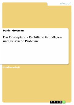 Das Dosenpfand - Rechtliche Grundlagen und juristische Probleme (eBook, PDF)