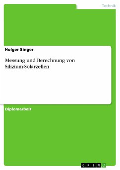 Messung und Berechnung von Silizium-Solarzellen (eBook, PDF) - Singer, Holger