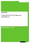 Praktikumsbericht über Allgemeine Bautätigkeiten (eBook, PDF)