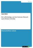 Der selbständige und der betreute Mensch nach Helmut Schelsky (eBook, PDF)