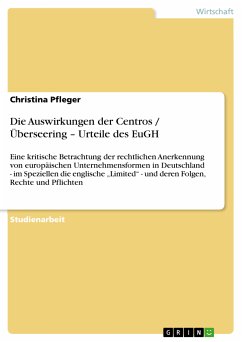 Die Auswirkungen der Centros / Überseering – Urteile des EuGH (eBook, PDF)