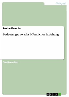 Bedeutungszuwachs öffentlicher Erziehung (eBook, PDF)