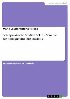 Schulpraktische Studien Sek. 1 - Seminar für Biologie und ihre Didaktik (eBook, PDF)