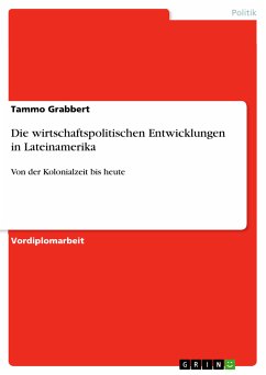 Die wirtschaftspolitischen Entwicklungen in Lateinamerika (eBook, PDF)