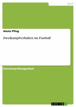 Zweikampfverhalten im Fussball (eBook, ePUB) - Pflug, Alexis
