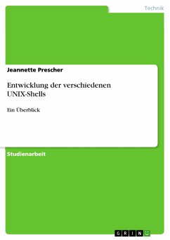 Entwicklung der verschiedenen UNIX-Shells (eBook, PDF)