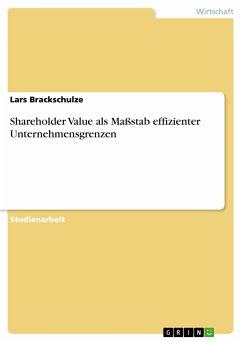 Shareholder Value als Maßstab effizienter Unternehmensgrenzen (eBook, PDF) - Brackschulze, Lars
