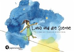 Luna und die Sterne - Messing, Stefanie; Gral, August