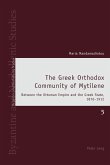 The Greek Orthodox Community of Mytilene