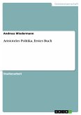 Aristoteles Politika, Erstes Buch (eBook, PDF)