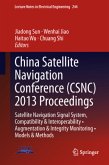 China Satellite Navigation Conference (CSNC) 2013 Proceedings