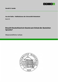 Braucht Deutschland ein Gesetz zum Schutz der deutschen Sprache? (eBook, PDF)