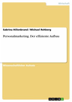 Personalmarketing. Der effiziente Aufbau (eBook, PDF) - Hillenbrand, Sabrina; Rehberg, Michael