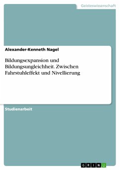 Bildungsexpansion und Bildungsungleichheit. Zwischen Fahrstuhleffekt und Nivellierung (eBook, PDF)