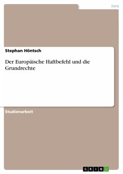 Der Europäische Haftbefehl und die Grundrechte (eBook, ePUB) - Höntsch, Stephan