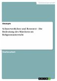 Schneeweißchen und Rosenrot - Die Bedeutung des Märchens im Religionsunterricht (eBook, PDF) Schneeweißchen und Rosenrot - Die Bedeutung des Märchens im Religionsunterricht (eBook, PDF)