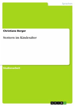 Stottern im Kindesalter (eBook, ePUB) - Berger, Christiane