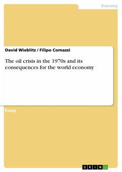 The oil crisis in the 1970s and its consequences for the world economy (eBook, PDF) - Wieblitz, David; Comazzi, Filipo