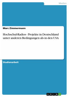 Hochschul-Radios - Projekte in Deutschland unter anderen Bedingungen als in den USA (eBook, PDF)