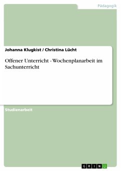 Offener Unterricht - Wochenplanarbeit im Sachunterricht (eBook, PDF) - Klugkist, Johanna; Lücht, Christina